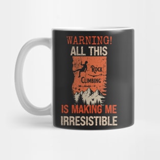 Rock climbing adventure distressed look funny quote gift idea for climber Mug